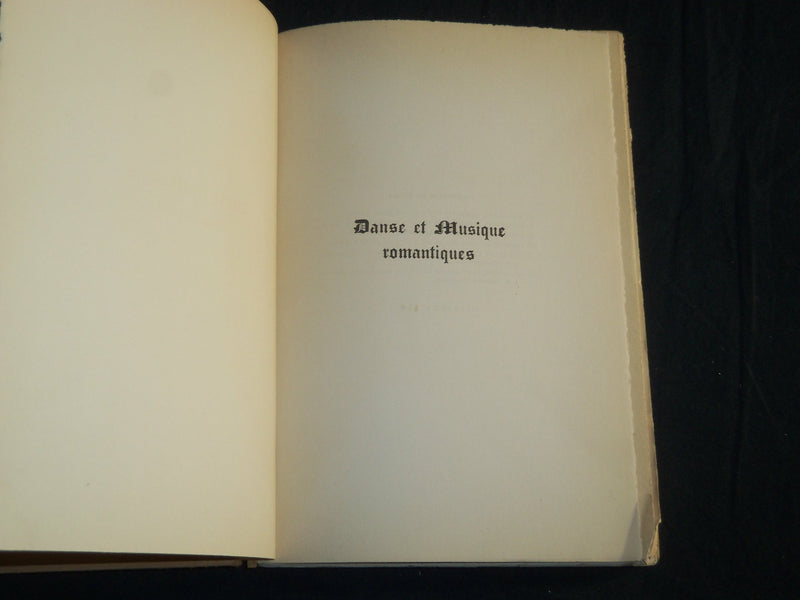 1927 DANSEET ET MUSIQUE ROMANTIQUES BOOK BY MARCEL BOUTERON - FRENCH - KD 5670