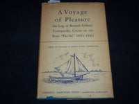 1956 A VOYAGE OF PLEASURE BERNARD GILBOY'S LOG BOOK BY JOHN TOMPKINS - KD 5523R