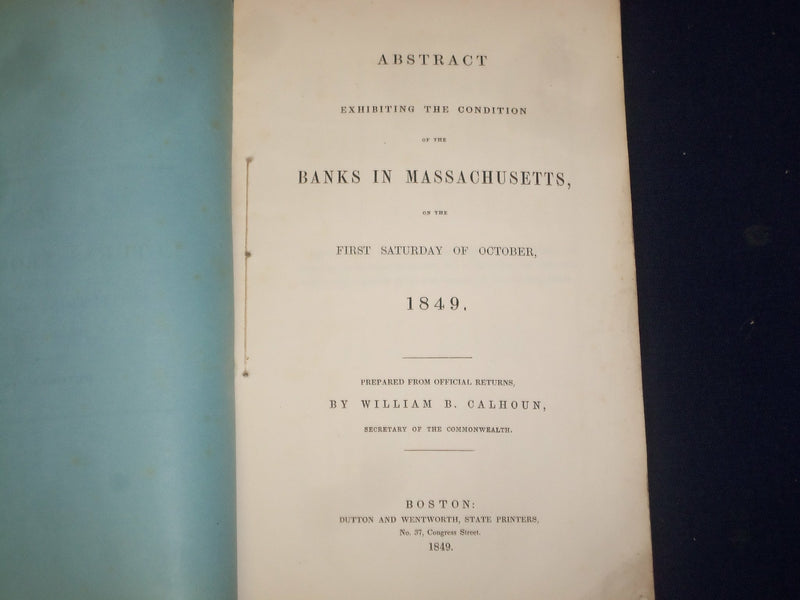 1849 & 1853 ABSTRACT OF RETURNS FROM BANKS IN MASSACHUSETTS - LOT OF 2 - J 4590
