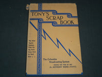 1931 TONY'S SCRAP BOOK BY ANTHONY WONS HARDCOVER BOOK - KD 80H