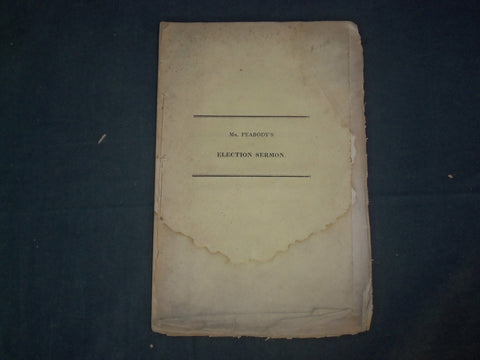 1833 WILLIAM PEABODY ELECTION SERMON - MASSACHUSETTS - J 4656