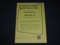 1966 THE CIRCULATORY RESPONSE TO MUSCULAR EXERCISE IN MAN BOOK - KD 6363