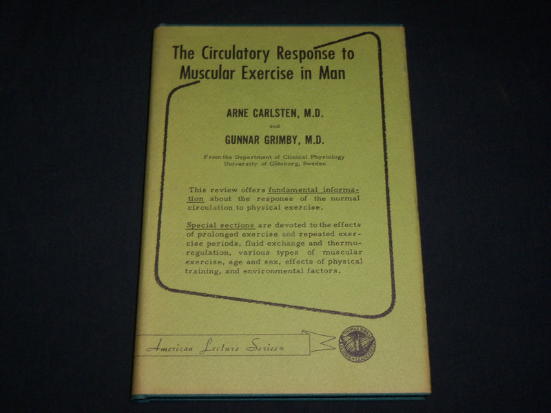 1966 THE CIRCULATORY RESPONSE TO MUSCULAR EXERCISE IN MAN BOOK - KD 6363