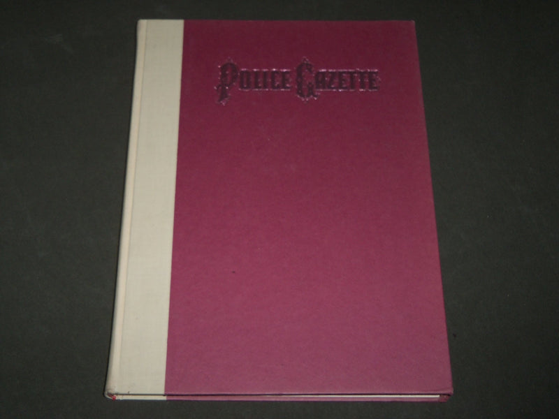 1972 THE POLICE GAZETTE BOOK EDITED BY GENE SMITH - NICE ILLUSTRATIONS - KD 4977
