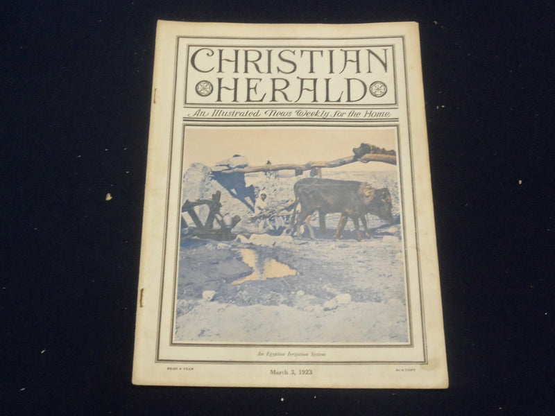 1923 MARCH 3 CHRISTIAN HERALD MAGAZINE - AN EGYPTIAN IRRIGATION SYSTEM - ST 6606