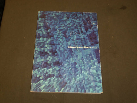 2001-2002 NEWYORK-ARCHITECTS MAGAZINE - ARCHITECTURAL PROJECTS & DESIGNS- B 5133
