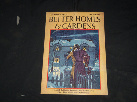 1932 DECEMBER BETTER HOMES AND GARDENS MAGAZINE - NICE ILLUSTRATED COVER - B 144