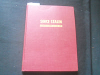 1951 SINCE STALIN - A PHOTO HISTORY OF OUR TIME HARDCOVER BOOK BY SHUB - R 737C