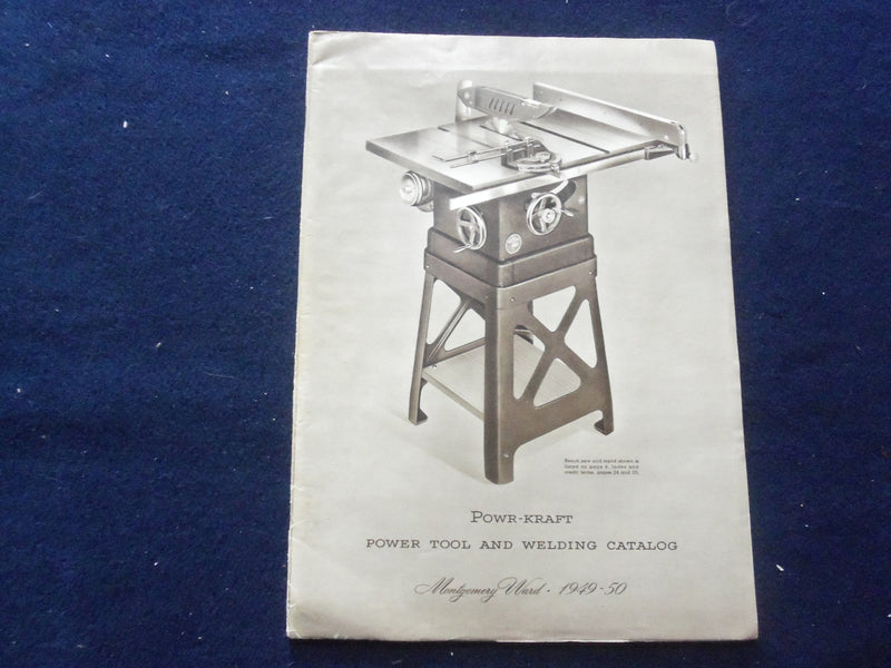 1949-1950 MONTGOMERY WARD POWR-KRAFT POWER TOOL AND WELDING CATALOG - J 8483