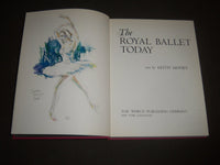 1969 THE ROYAL BALLET TODAY BY KEITH MONEY HARDCOVER BOOK - I 895