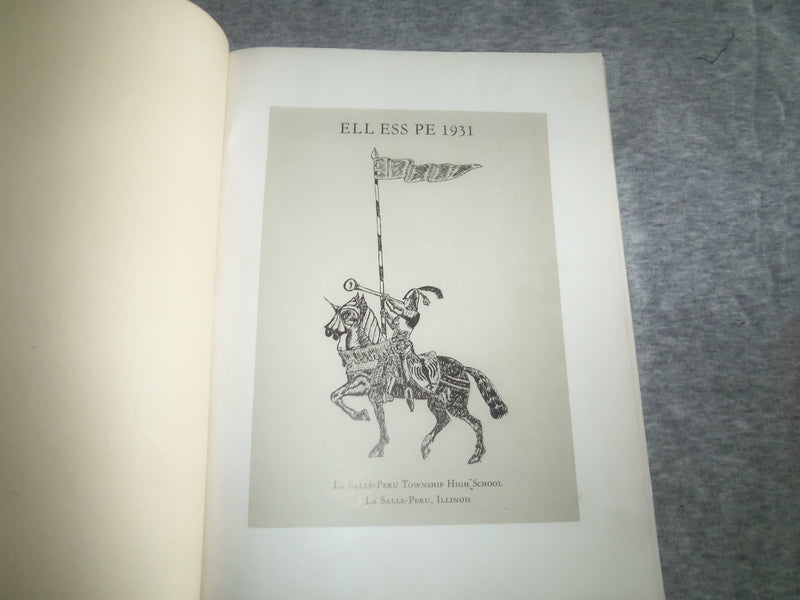 1931 ELL ESS PE LA SALLE-PERU HIGH SCHOOL YEARBOOK - LA SALLE, IL - YB 2470