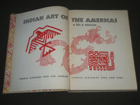 1950 INDIAN ART OF THE AMERICAS BY LEROY H. APPLETON - NICE ILLUSTRATIONS- R 256