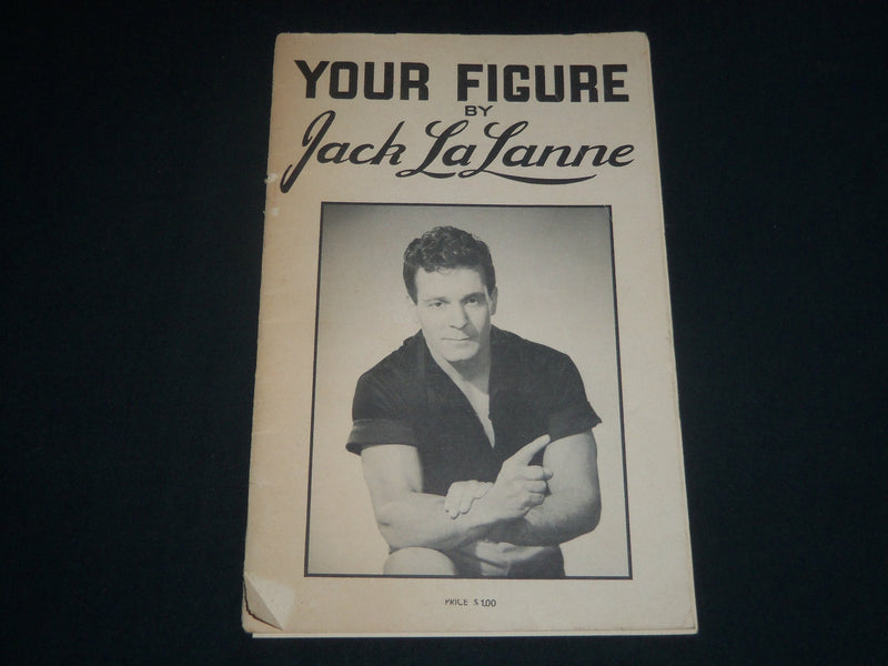 1959 YOUR FIGURE MAGAZINE BY JACK LALANNE - NICE PHOTOS - J 4182