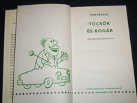 1967 TUCSOK ES BOGAR HARDCOVER BOOK BY TABI LASZLO - HUNGARIAN - KD 4670W