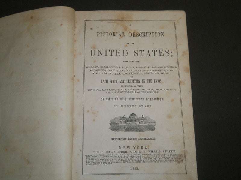 1853 A PICTORIAL DESCRIPTION OF THE UNITED STATES BOOK BY ROBERT SEARS - KD 5651