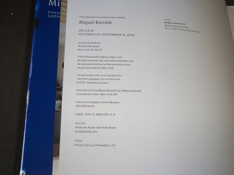 2016 MIQUEL BARCELO BOOK BY CATHERINE LAMPART - FIRST EDITION - PRINTS - D 109