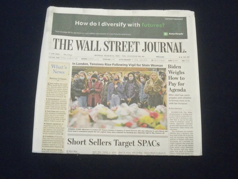 2021 MARCH 15 THE WALL STREET JOURNAL - BIDEN WEIGHS HOW TO PAY FOR AGENDA