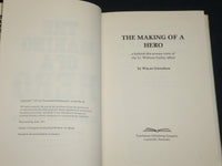 1971 THE MAKING OF A HERO BOOK INSCRIBED BY WAYNE GREENSHAW -1ST PRINTING- D 496