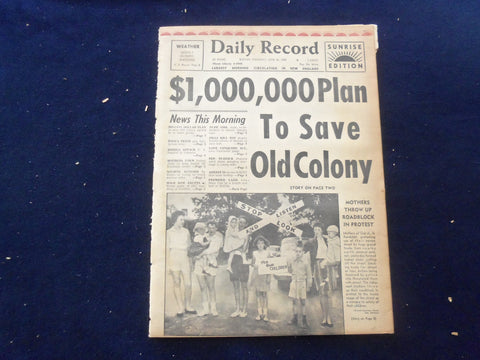 1958 JUNE 26 BOSTON RECORD AMERICAN NEWSPAPER-$1 MIL TO SAVE OLD COLONY- NP 6261