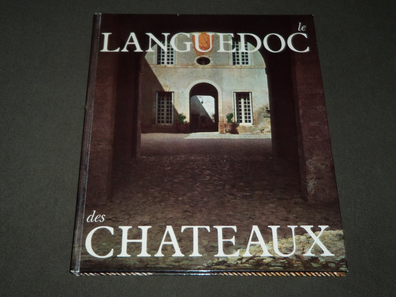 1976 LE LANGUEDOC DES CHATEAUX BY CLAUDE FAUCHEUX FRENCH BOOK - I 1608