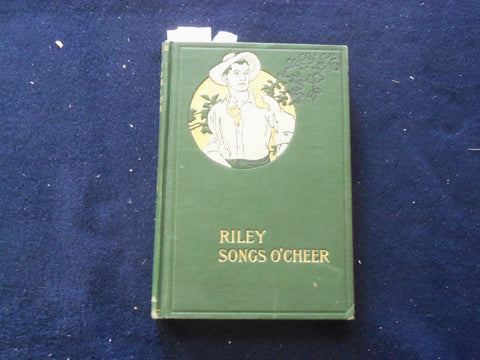 1905 RILEY SONGS O'CHEER HARDCOVER BOOK BY JAMES W. RILEY AND VAWTER - KD 8433