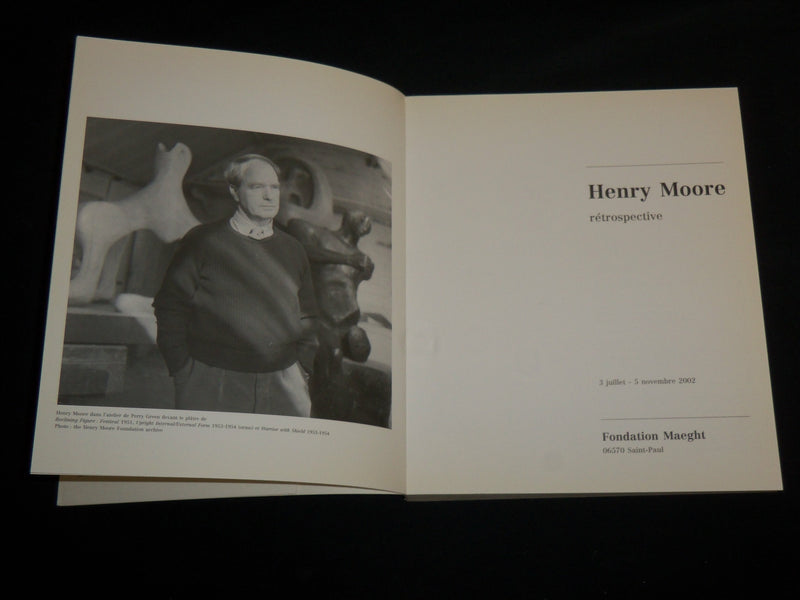 2002 HENRY MOORE RETROSPECTIVE - FONDATION MAEGHT SOFTCOVER BOOK - R 703M