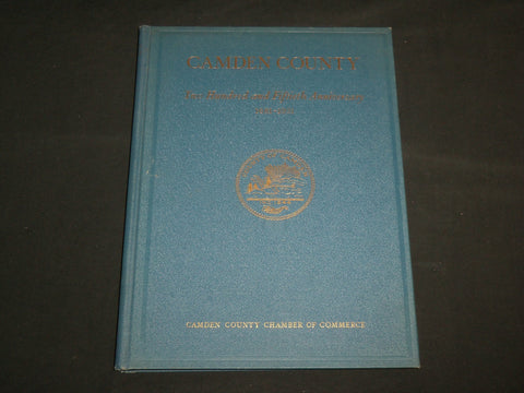 1931 CAMDEN COUNTY ANNIVERSARY 1681-1931 HARDCOVER BOOK - R 706B