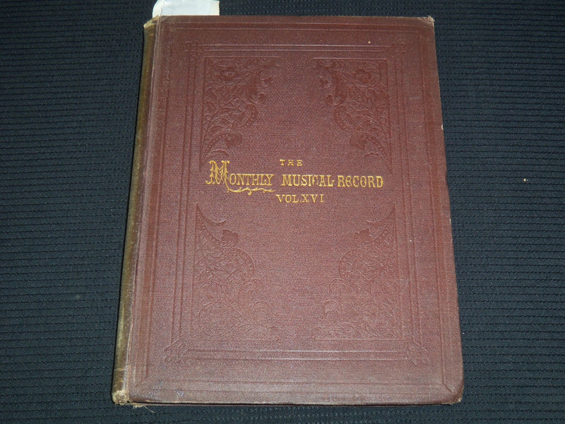 1886 THE MONTHLY MUSICAL RECORD BOUND VOLUME #16 - LISZT DEATH - KD 7462G