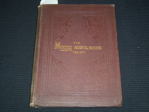1886 THE MONTHLY MUSICAL RECORD BOUND VOLUME #16 - LISZT DEATH - KD 7462G