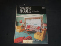 1952 SEPTEMBER THE AMERICAN HOME MAGAZINE- NICE COVER, STORIES & PHOTOS- SP 7149