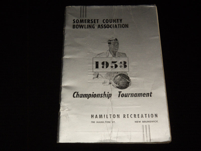 1953 SOMERSET COUNTY BOWLING ASSOCIATION CHAMPIONSHIP PROGRAM - J 7899