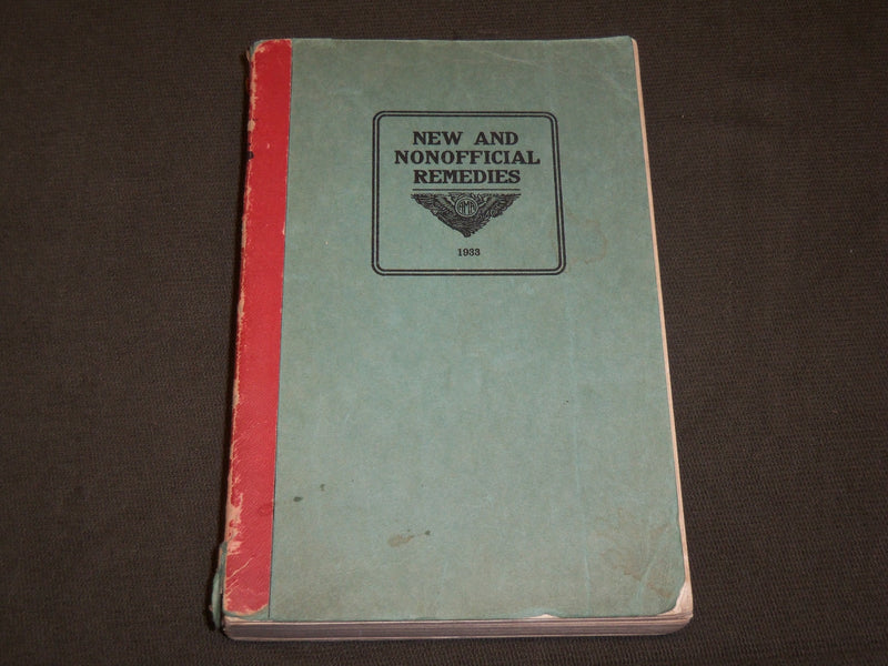 1933 NEW AND NONOFFICIAL REMEDIES BOOK - AMERICAN MEDICAL ASSOCIATION - J 6142
