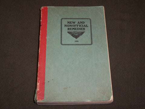 1933 NEW AND NONOFFICIAL REMEDIES BOOK - AMERICAN MEDICAL ASSOCIATION - J 6142