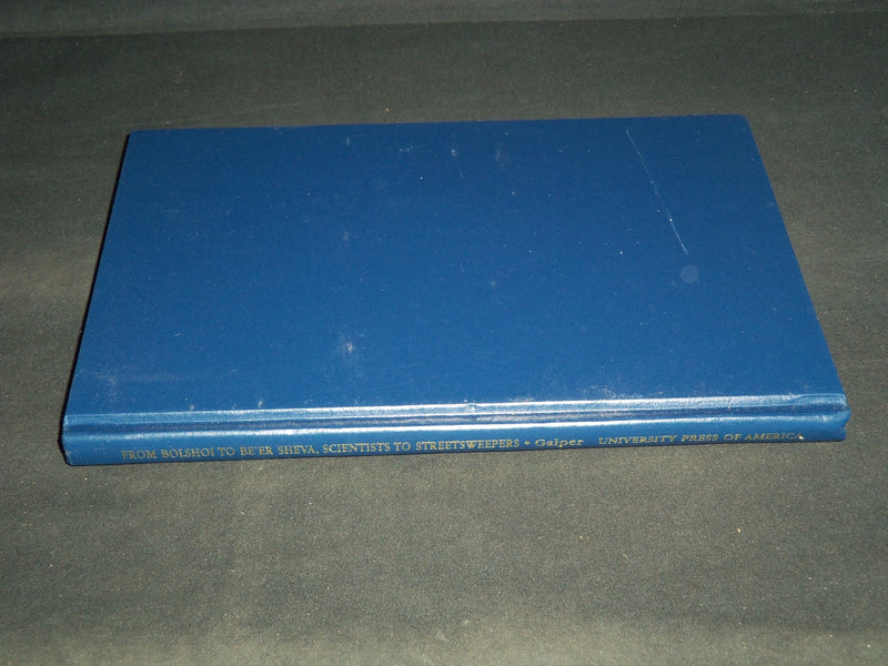 1995 FROM BOLSHOI TO BE'ER SHEVA SCIENTISTS TO STREET SWEEPERS BOOK - KD 4671M