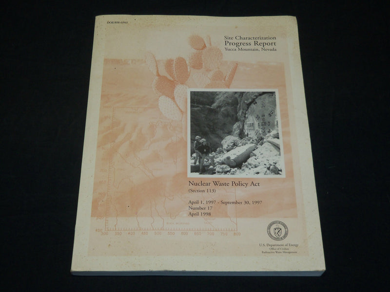 1998 SITE CHARACTERIZATION PROGRESS REPORT #17 YUCCA MOUNTAIN, NEVEDA - J 5817