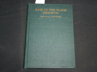 1920 ROSE OF THE FLAME IMMORTAL HARDCOVER BOOK BY ROSE M. DE VAUX-ROYER- KD 6939