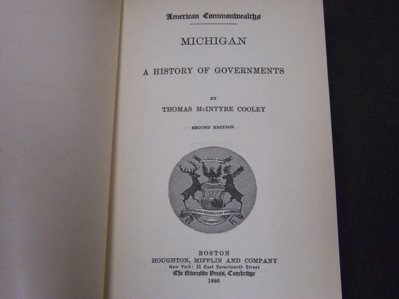 1886 AMERICAN COMMONWEALTHS MICHIGAN HISTORY OF GOVERNMENT BOOK - KD 5786