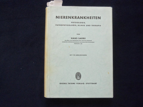 1958 NIERENKRANKHEITEN PHYSIOLOGIE HARDCOVER BOOK - HANS SARRE- GERMAN - KD 9004