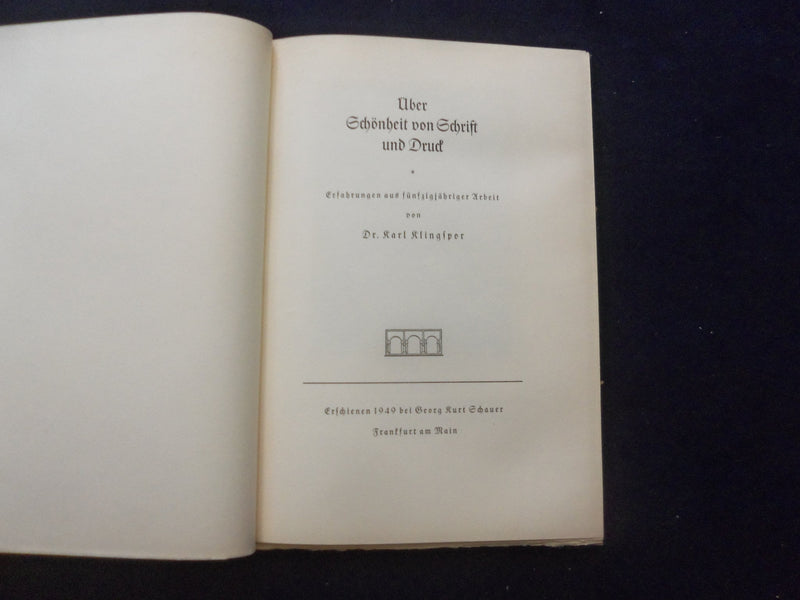 1949 UBER SCHONBEIT VON SCHRIFT UND DRUCT HARDCOVER BOOK -DR. KLINGSPOR- KD 8313