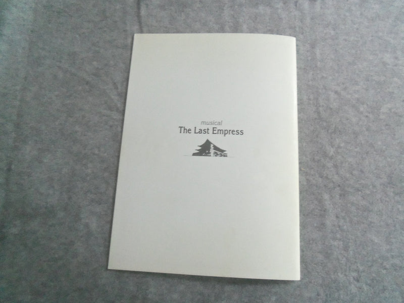 THE LAST EMPRESS PROGRAM - MUSICAL - PRODUCTION A-COM - J 7656