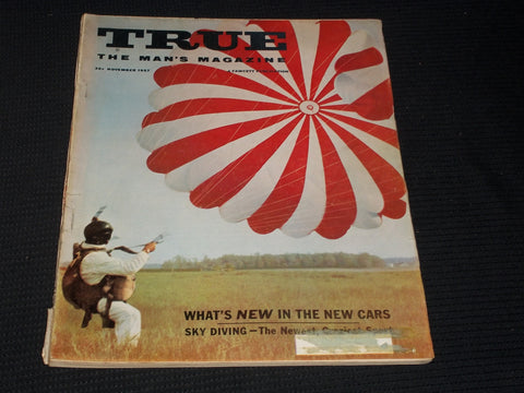 1957 NOVEMBER TRUE MAGAZINE VERY NICE MAN'S COVER & ISSUE - E 3735
