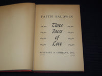 1957 THREE FACES OF LOVE HARDCOVER BOOK BY FAITH BALDWIN - KD 7964