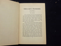 1927 TWO BOY PIONEERS HARDCOVER BOOK BY JAMES BRADEN - KD 8375