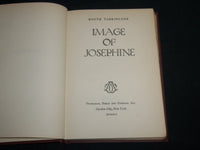 1945 IMAGE OF JOSEPHINE HARDCOVER BOOK BY BOOTH TARKINGTON - KD 6986