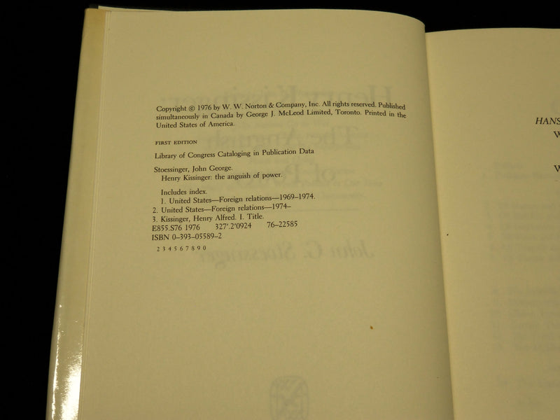 1976 HENRY KISSINGER ANGUISH OF POWER BOOK INSCRIBED JOHN G. STOESSINGER - D 451