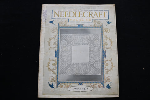 1925 JUNE NEEDLECRAFT MAGAZINE - A BEAUTIFULLY ILLUSTRATED COVER - E 9898