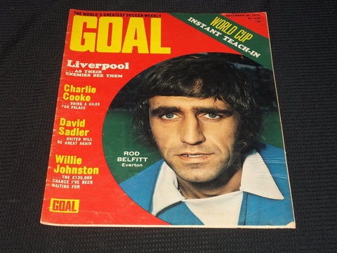 1972 DECEMBER 30 GOAL MAGAZINE - ROD BELFITT FRONT COVER - E 5001