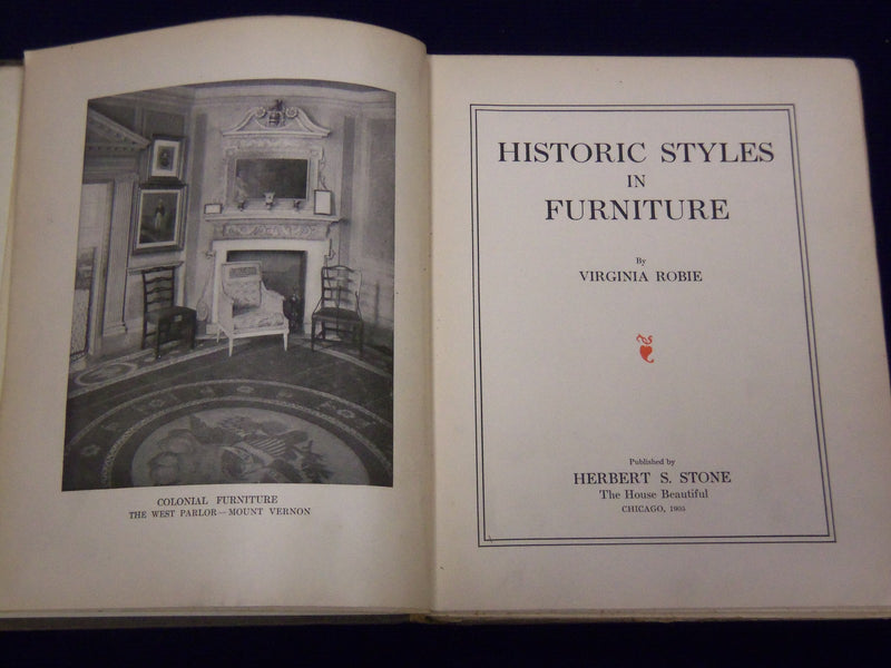 1905 HISTORIC STYLES IN FURNITURE BY VIRGINIA ROBIE BOOK ILLUSTRATIONS - KD 1716