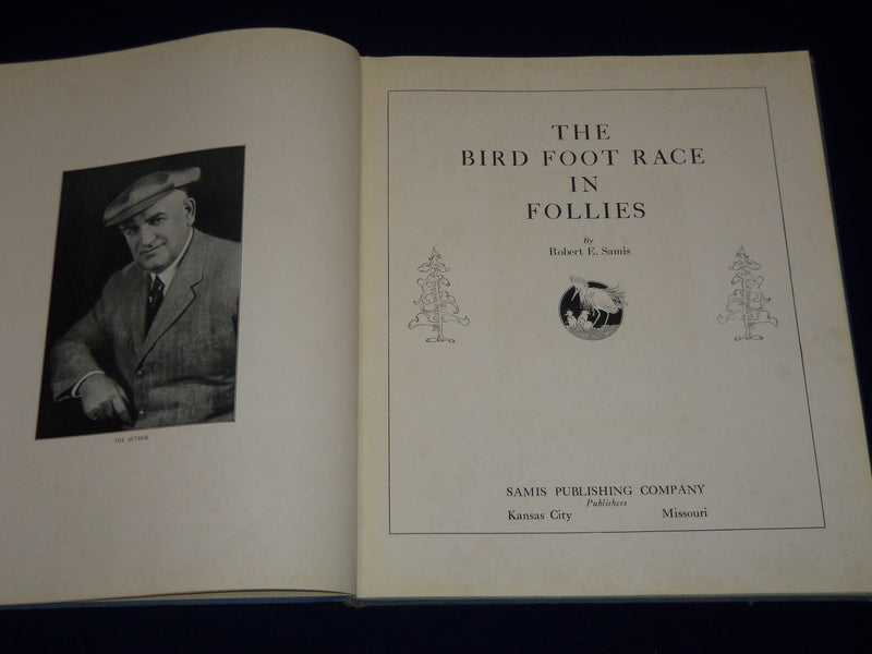 1924 THE BIRD FOOT-RACE IN FOLLIES BY ROBERT SAMIS BOOK - NICE ILLUS. - KD 1495