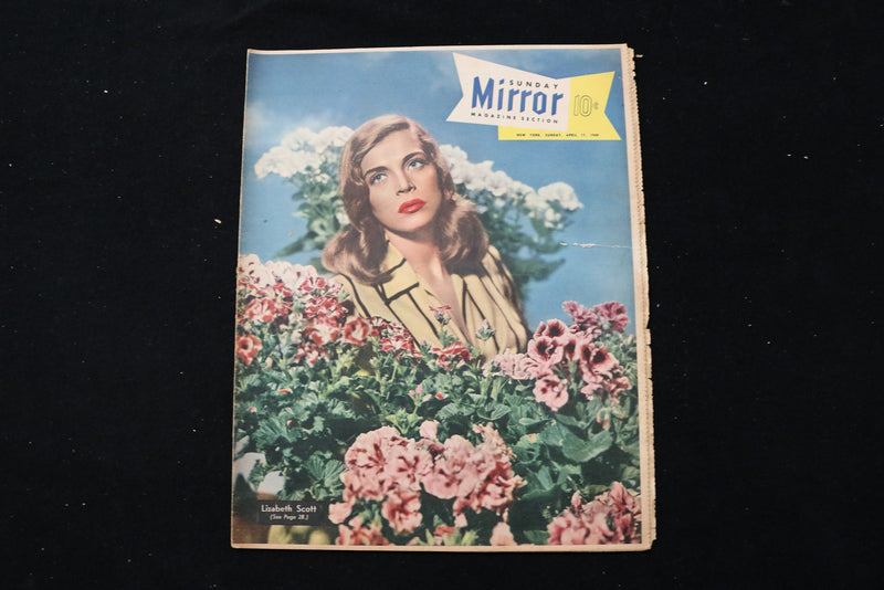 1949 APRIL 17 SUNDAY MIRROR MAGAZINE - LIZABETH SCOTT COVER - E 26280